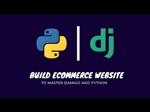 Build an Ecommerce Website to Master Django and Python