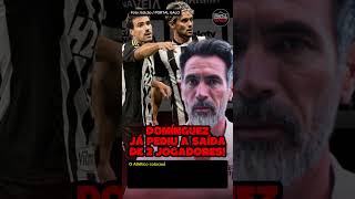 🚨 DOMÍNGUEZ JÁ PEDIU A SAÍDA DE 2 JOGADORES! #noticiasdogalo #futebol #galo #atleticomineiro