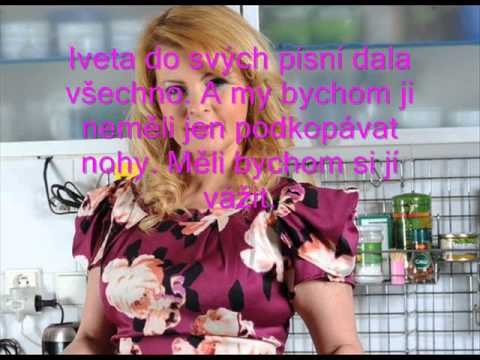 Jméno Iveta Bartošová znamená osobnost, ne nula !!