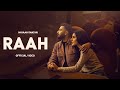 Raah HD Video Navaan Sandhu Jay B Singh Sky Digital New Punjabi Song 2025