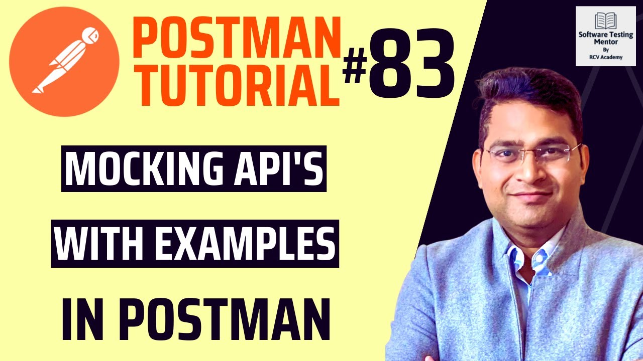 Postman Tutorial #83 - Mocking APIs with examples in Postman