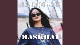 Download lagu MATAME MATAME PLAT JMK mp3 Download lagu MATAME MATAME PLAT JMK mp3