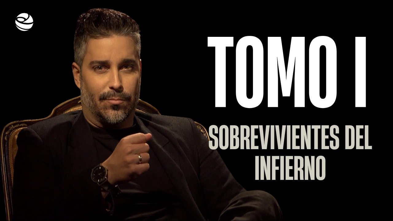 TOMO I: SOBREVIVIENTES DEL INFIERNO