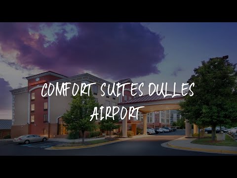 Comfort Suites Dulles Airport Review - Chantilly , United States of America