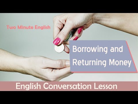 お金を借りる・返す - 金融英語レッスン (Borrowing and Returning Money - Financial English Lesson)