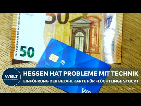 HESSEN: Bezahlkarte für Flüchtlinge - Flächendeckende Einführung verzögert sich