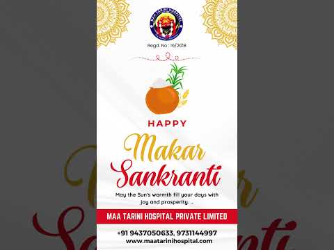 🌞 Happy Makar Sankranti 2024 | Maa Tarini Hospital✨