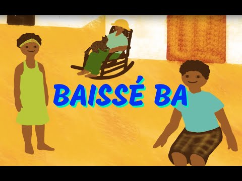 Baissé ba - Comptine antillaise pour bébé