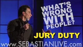 Jury Duty | Sebastian Maniscalco: What&#39;s Wrong With People?