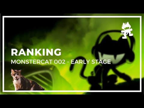 Ranking Monstercat 002 - Early Stage