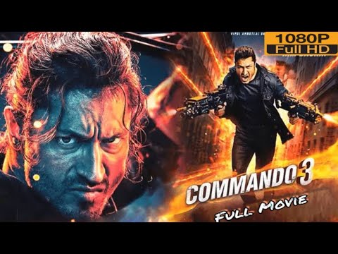 Commando 3 Full Movie | Commando 3 | Vidyut Jammwal | Vidyut Jammwal  New Movie | Latest Bollywood