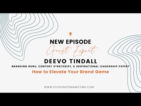 Sticky Note Marketing Guest - Deevo Tindall