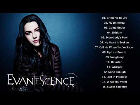 Evanescence Greatest Hits Full Album -  Best Songs Of Evanescence Playlist
