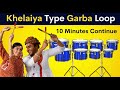 Khelaiya Type Garba Loop 10 Minutes Continue