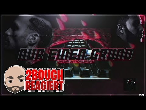 2Bough reagiert: Kontra K feat. Jah Khalib - Nur ein Grund