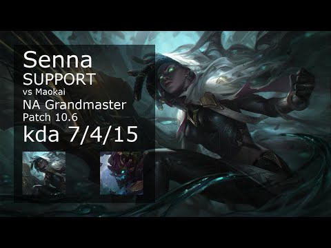 Senna Support vs Maokai - NA Grandmaster 7/4/15 Patch 10.6 Gameplay