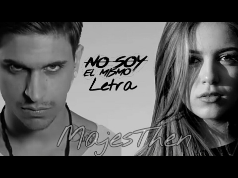 Xriz - No Soy El Mismo feat. Ana Mena (Letra)