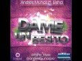 Andres Muñoz FT. Eisha - Dame un besito ...