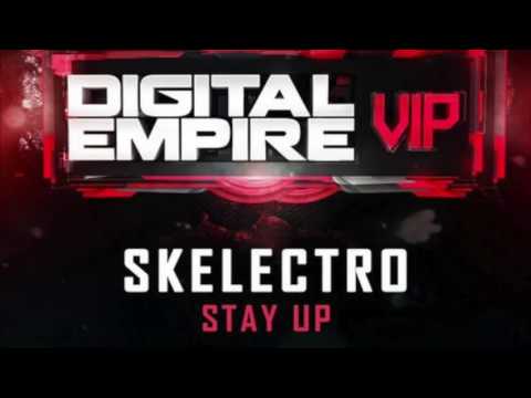 Skelectro - Stay Up (Original Mix)