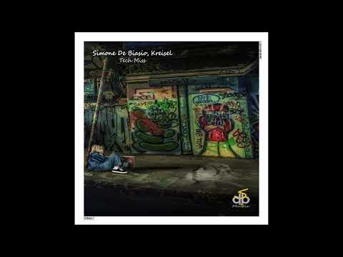 Simone De Biasio, Kreisel - Tech Miss (Simone De Biasio Mode)