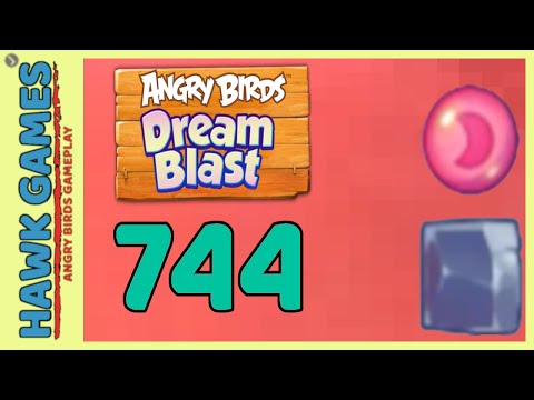 Angry Birds Dream Blast Level 744 - Walkthrough, No Boosters