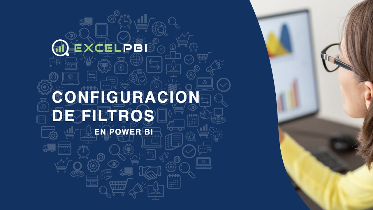 Configuración de filtros en Power BI