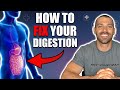 How To Fix YOUR Digestion (No More Bloating or Acid Reflux)