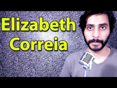 How To Pronounce Elizabeth Correia