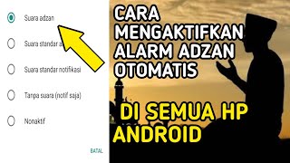 Download lagu CARA MENGAKTIFKAN ALARM ADZAN OTOMATIS DI HP ANDROID TERBARU mp3 Download lagu CARA MENGAKTIFKAN ALARM ADZAN OTOMATIS DI HP ANDROID TERBARU mp3