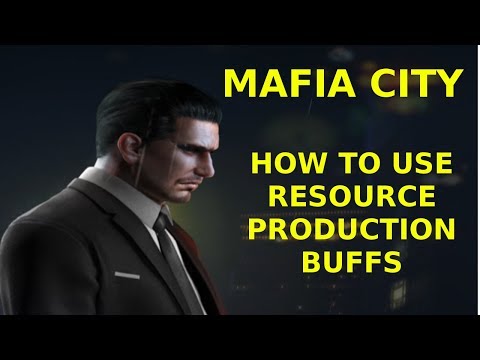 How to correctly use resource production buffs - Mafia City