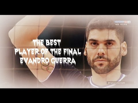 THE BEST PLAYER OF THE FINAL EVANDRO GUERRA
