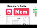 The Beginner's Guide to Mem: A Note-Taking App