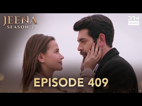 Turkish Drama in Urdu | JEENA Season 2 Episode 409 | Urdu Dubbed | UH1O