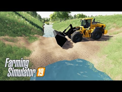 Building a Bridge - Farming Simulator 19 Mods - LS19 Volvo L220H Road Repair