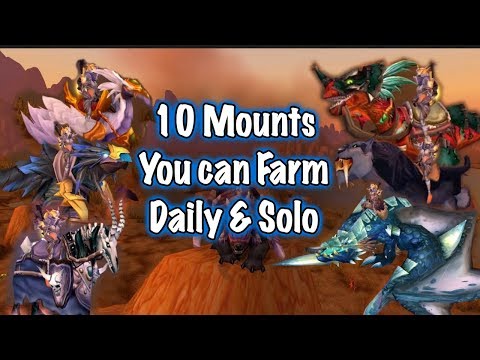 Jessiehealz - 10 Mounts You Can Farm Daily & Solo (World of Warcraft)