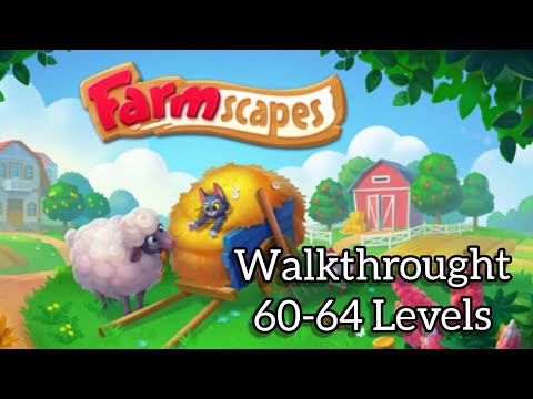 Walkthrought "Farmscapes" #12 💎 (Level 60-64)