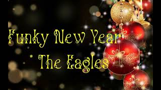 The Eagles     Please Come Home For Christmas / Funky New Year