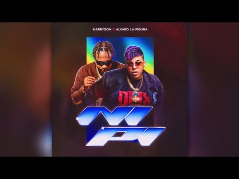 Alvaro La Figura, Harryson - Ni Pi