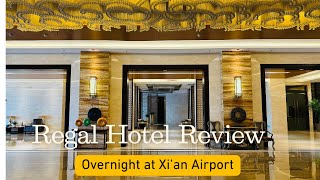 Xi’an Airport Layover: Is the Regal Airport Hotel Worth It?