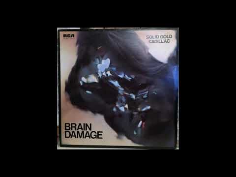 Solid Gold Cadillac   Brain Damage   1973