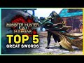 Monster Hunter Rise Sunbreak - Top 5 Great Swords