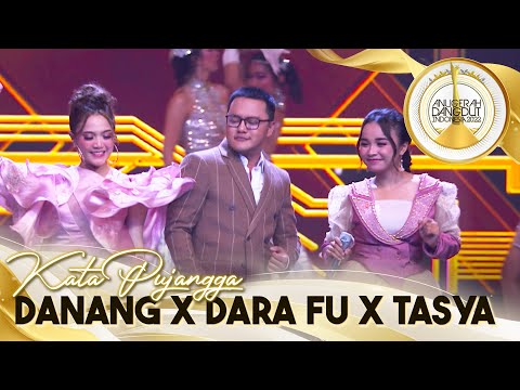 Danang X Dara Fu X Tasya Rosmala - Kata Pujangga | Anugerah Dangdut Indonesia 2022