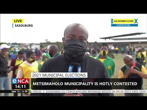 2021 Municipal elections Metsimaholo municipality is hotly contested