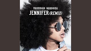 Jennifer (Remix)