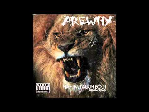 Arewhy - Nah Im Talkin Bout (Hit Boy / 50 Cent, G​-​Unit Remix)