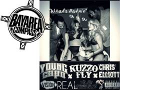 Kuzzo Fly ft. Capo X Christopher Elliot - YeaYeaYea [BayAreaCompass] Dirty @realkuzzofly