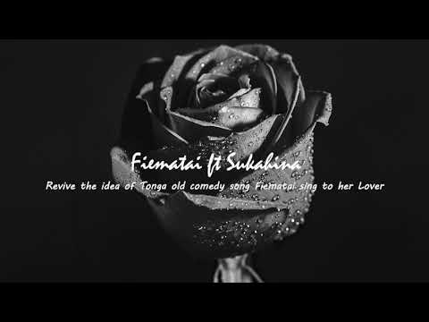 Sukahina - Fiematai