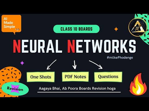NEURAL NETWORK Class 10 AI in 12 Mins | 🔥Revision One Shot | AI CBSE 417