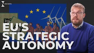 What Is the EU's Strategic Autonomy? | Professor Explains