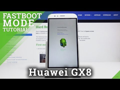 Fastboot & Rescue Mode in HUAWEI GX8